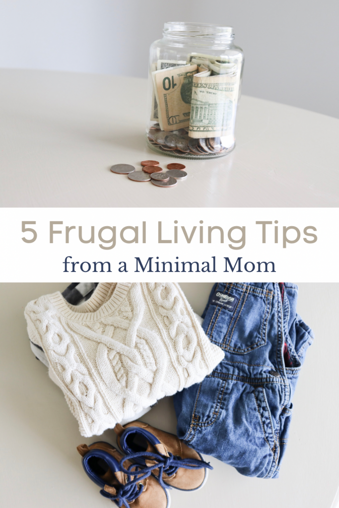 five frugal living tips from a minimal mom